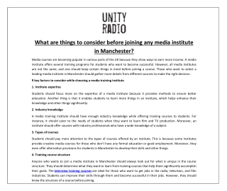 What are things to consider before joining any media institute in Manchester?