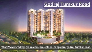 Godrej Tumkur Road - Your gateway to a luxurious lifestyle