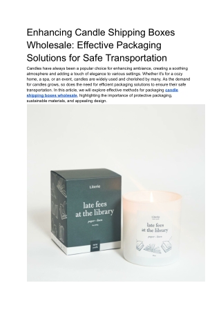 Enhancing Candle Shipping Boxes Wholesale_ Effective Packaging Solutions for Safe Transportation
