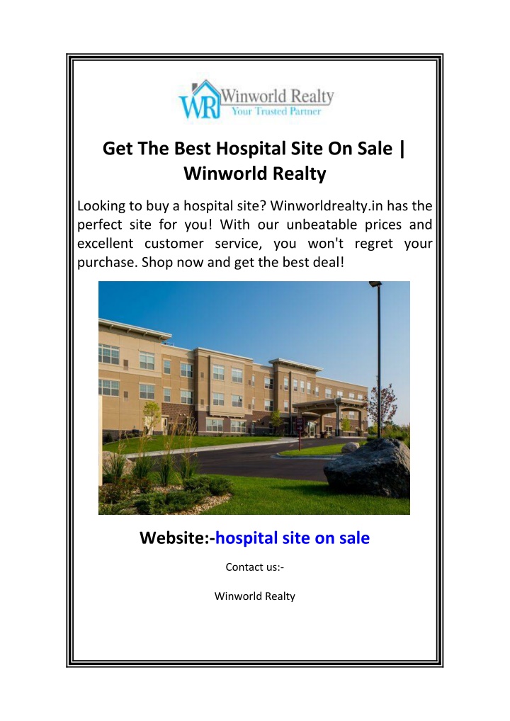 get the best hospital site on sale winworld realty