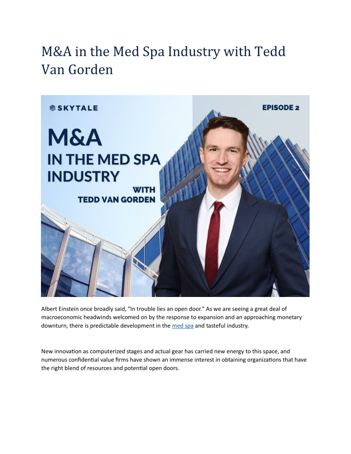 m a in the med spa industry with tedd van gorden