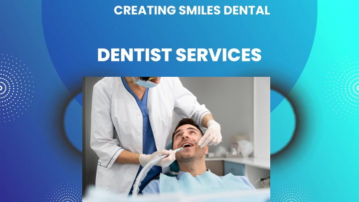 creating smiles dental