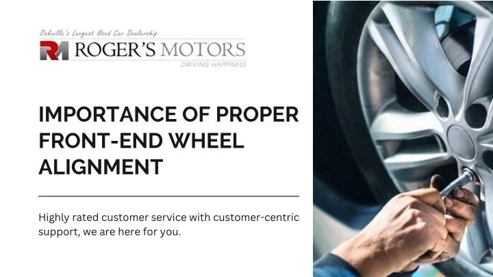 importance of proper front end wheel alignment