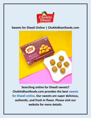 Sweets for Diwali Online | Chokhidhanifoods.com