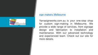 Sign Makers Melbourne  Yarrasignworks.com.au