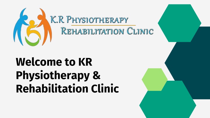 welcome to kr physiotherapy rehabilitation clinic