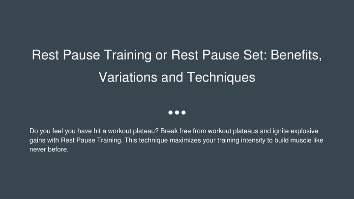 rest pause training or rest pause set benefits variations and techniques