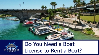 Is A Licence Required To Rent A Boat?
