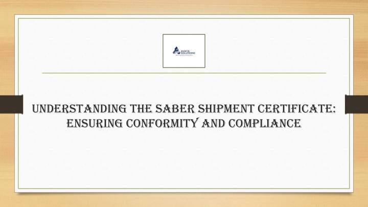 understanding the saber shipment certificate ensuring conformity and compliance
