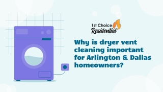 Why is dryer vent cleaning important for Arlington & Dallas homeowners