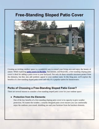 Reasons to Consider Free-standing Sloped Patio Cover