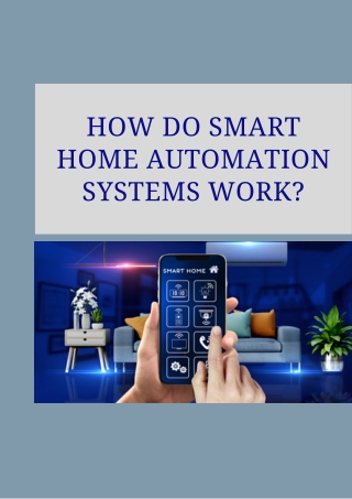 How Do Smart Home Automation Systems Work