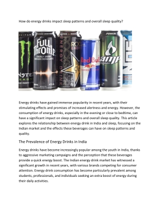 How do energy drinks impact sleep patterns and overall sleep quality?