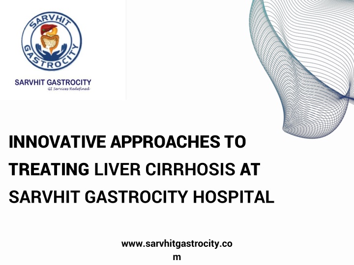 innovative approaches to treating liver cirrhosis