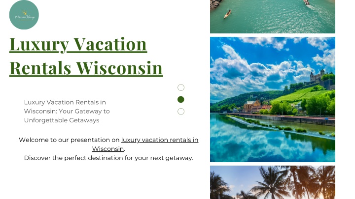 luxury vacation rentals wisconsin