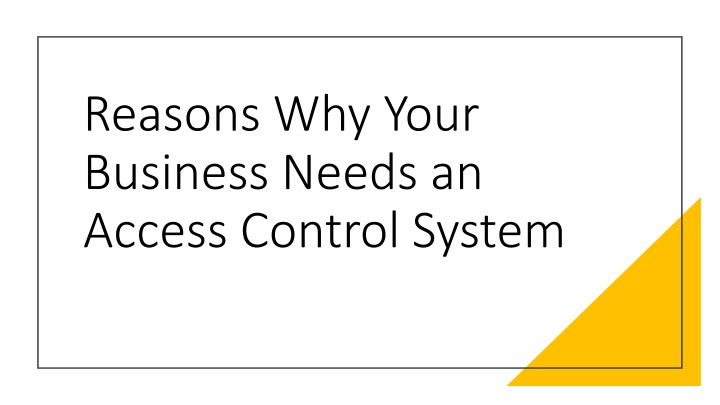 reasons why your business needs an access control system