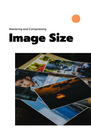 Mastering and Compressing Image Size
