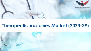 Therapeutic Vaccines Market Size, Growth and Research Report 2029.