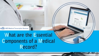 What are the Essential Components of a Medical Record?