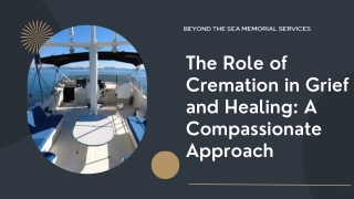 The Role of Cremation in Grief and Healing: A Compassionate Approach