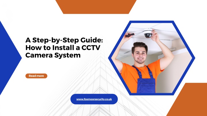a step by step guide how to install a cctv camera