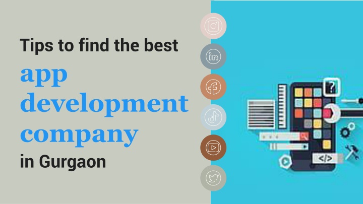 tips to find the best app development company in gurgaon