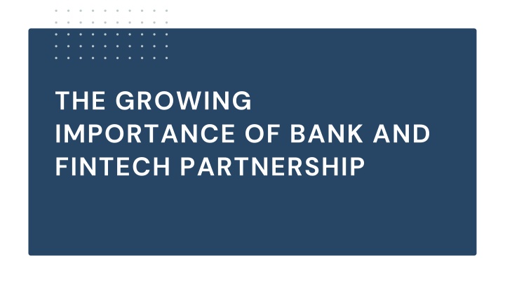 the growing importance of bank and fintech