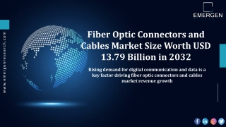 Fiber Optic Connectors and Cables Market: A Look at the Industry's Growth