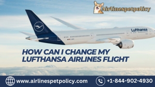 how can i change my lufthansa airlines flight