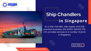 Ship Chandlers in Singapore | Sea Supply Service Pte Ltd