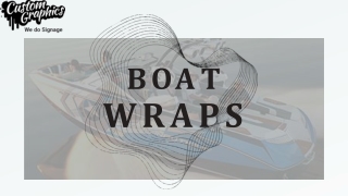 Seafaring Style: Boat Wraps by Custom Graphics