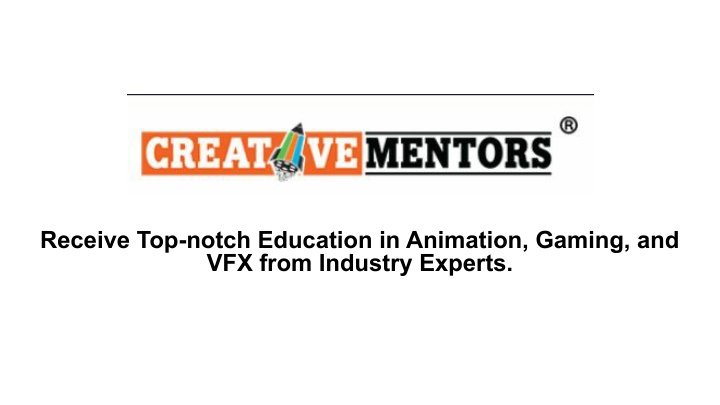 receive top notch education in animation gaming