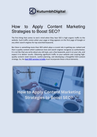 How to Apply Content Marketing Strategies to Boost SEO-Kutumbh Digital