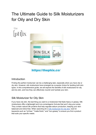 Silk Moisturizers for Oily and Dry Skin