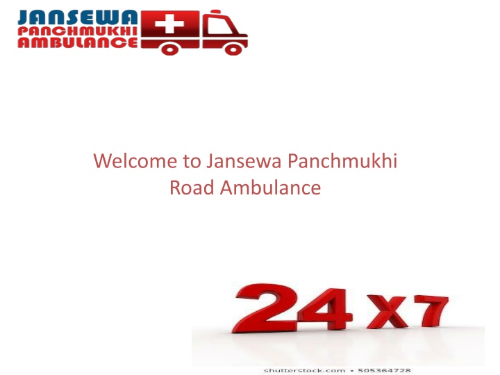 welcome to jansewa panchmukhi road ambulance