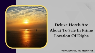 Deluxe Hotels Are About To Sale In Prime Location Of Digha
