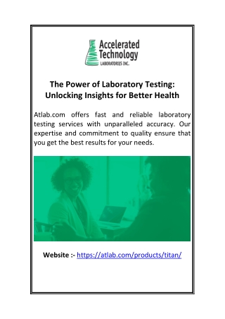 The Power of Laboratory Testing Unlocking Insights for Better Health
