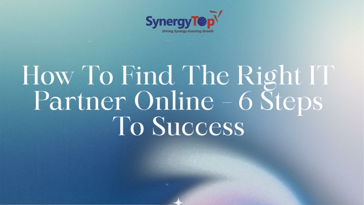 how to find the right it partner online 6 steps