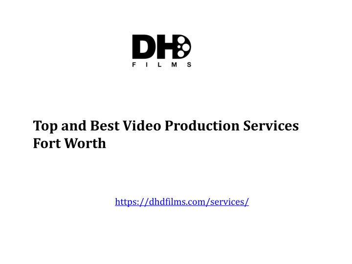 top and best video production services fort worth