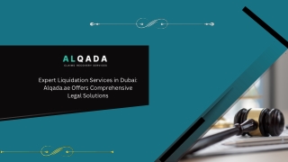 expert liquidation services in dubai alqada