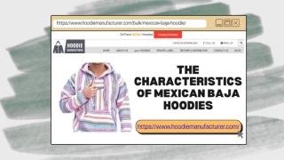 Unveiling the Key Characteristics of Mexican Baja Hoodies- Five Points That High