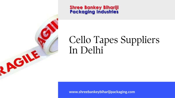 cello tapes suppliers in delhi