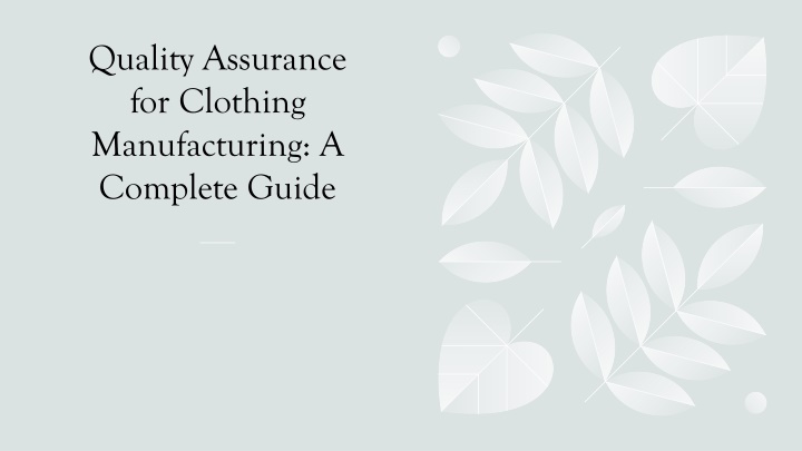 quality assurance for clothing manufacturing a complete guide