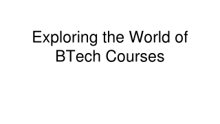Exploring the World of BTech Courses