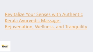 Revitalize Your Senses with Authentic Kerala Ayurvedic Massage