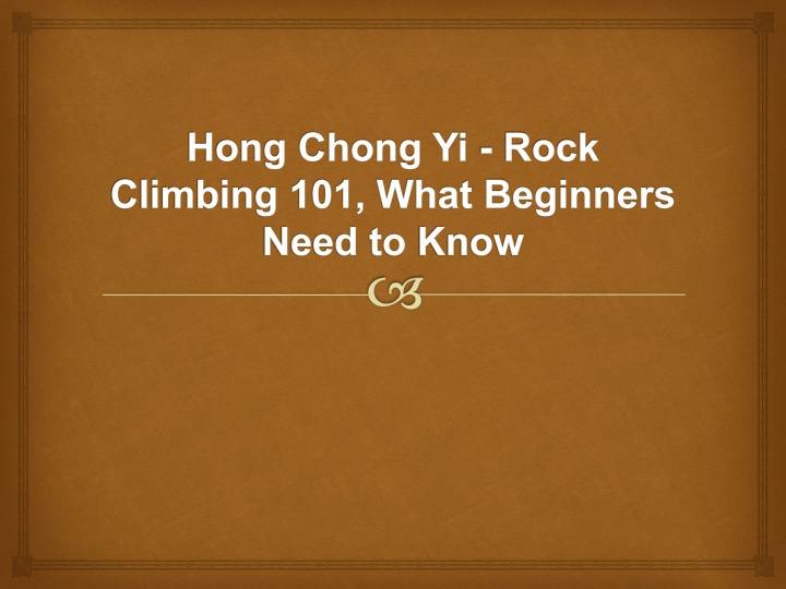 hong chong yi rock climbing 101 what beginners need to know