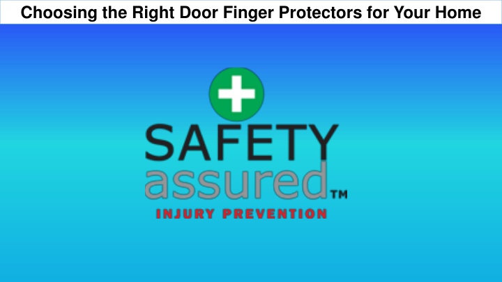 choosing the right door finger protectors