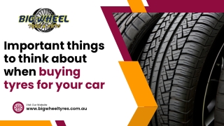 Important things to think about when buying tyres for your car