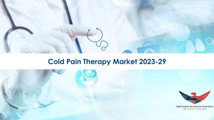 cold pain therapy market 2023 29