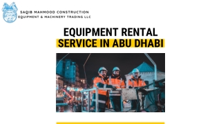 Are you Need Equipment Rental Service in Abu Dhabi